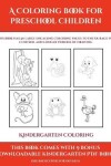 Book cover for Kindergarten Coloring Book (A Coloring book for Preschool Children)