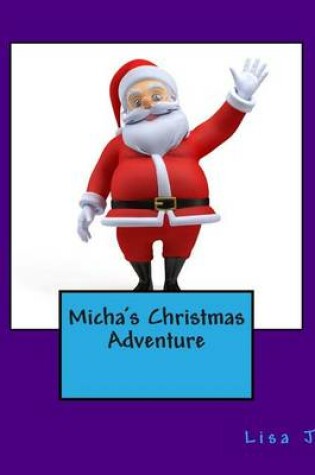 Cover of Micha's Christmas Adventure