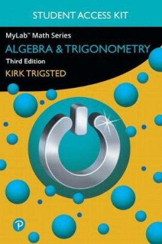 Cover of Mylab Math for Trigsted Algebra & Trigonometry Plus Guided Notebook -- 24-Month Access Card Package