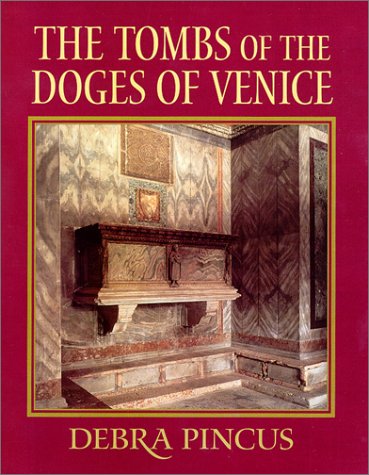 Book cover for The Tombs of the Doges of Venice