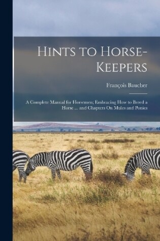 Cover of Hints to Horse-Keepers