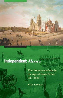 Book cover for Independent Mexico