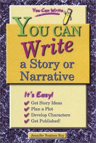 Cover of You Can Write a Story or Narrative