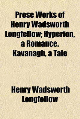 Book cover for Hyperion, a Romance. Kavanagh, a Tale Volume 2