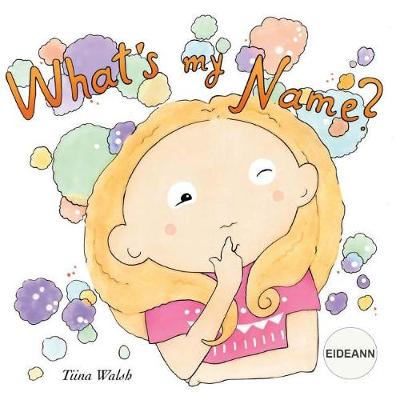 Book cover for What's my name? EIDEANN