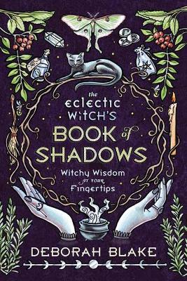 Book cover for The Eclectic Witch's Book of Shadows