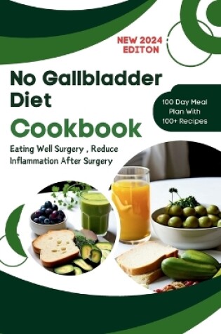 Cover of No Gallbladder Diet Cookbook