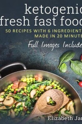 Cover of 6 Ingredient Ketogenic Cookbook