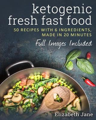 Book cover for 6 Ingredient Ketogenic Cookbook