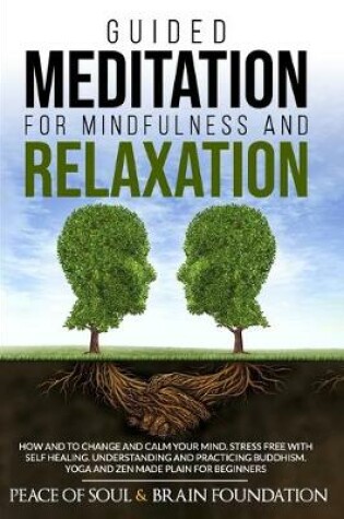 Cover of Guided Meditation for Mindfulness and Relaxation