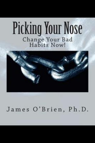 Cover of Picking Your Nose