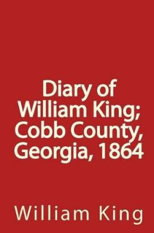 Cover of Diary of William King; Cobb County, Georgia, 1864