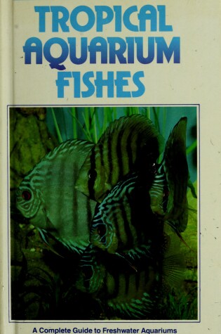 Cover of Concise Encyclopedia of Tropical Aquarium