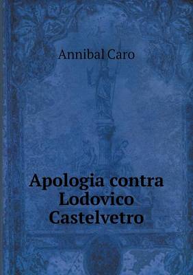 Book cover for Apologia contra Lodovico Castelvetro