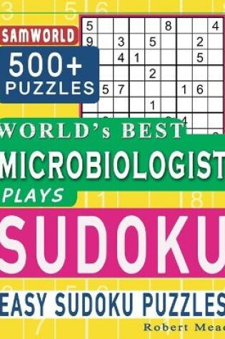 Cover of World's Best Microbiologist Plays Sudoku