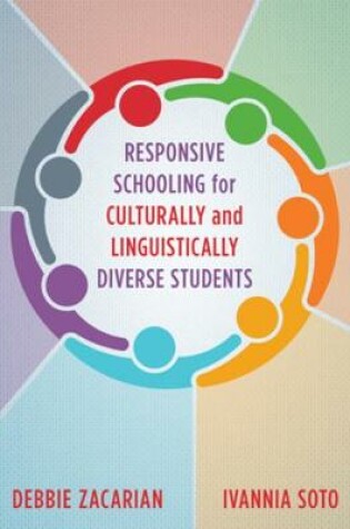 Cover of Responsive Schooling for Culturally and Linguistically Diverse Students