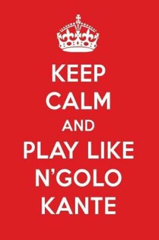 Cover of Keep Calm and Play Like N