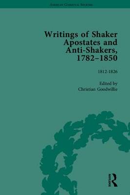 Cover of Writings of Shaker Apostates and Anti-Shakers, 1782-1850