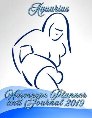 Book cover for Aquarius Horoscope Planner and Journal 2019