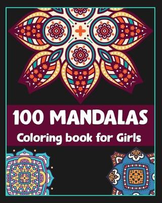 Book cover for 100 Mandalas coloring book for girls