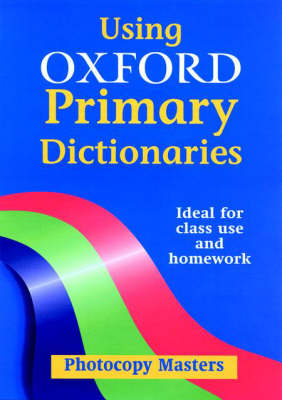 Book cover for Using Oxford Primary Dictionaries