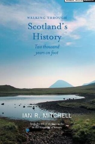 Cover of Walking through Scotland's History