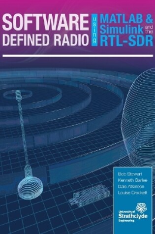 Cover of Software Defined Radio Using MATLAB & Simulink and the RTL-SDR