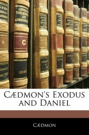 Cover of Caedmon's Exodus and Daniel