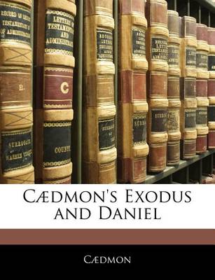 Book cover for Caedmon's Exodus and Daniel