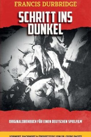 Cover of Schritt ins Dunkel (Drehbuch für einen Spielfilm)