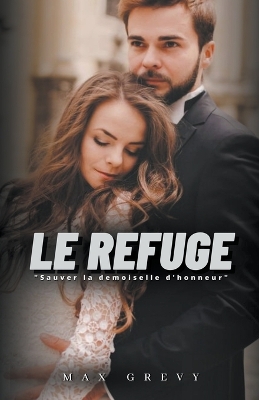 Book cover for Le refuge