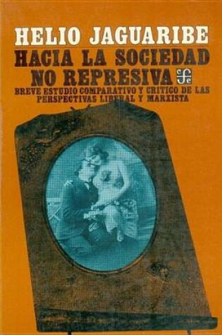 Cover of Hacia La Sociedad No Represiva