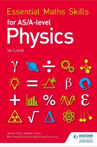 Cover of Essential Maths Skills for AS/A Level Physics