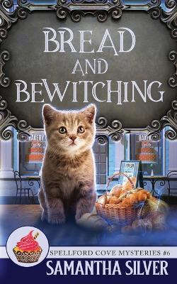 Book cover for Bread and Bewitching