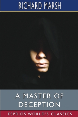 Book cover for A Master of Deception (Esprios Classics)
