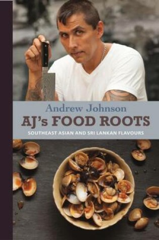 Cover of AJ's Food Roots