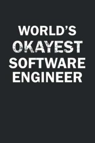 Cover of World's Okayest Software Engineer