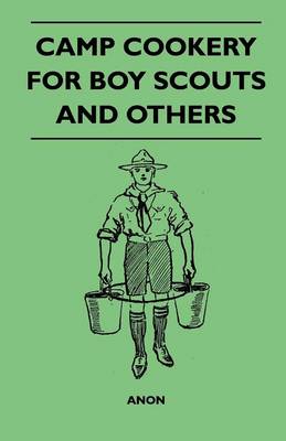 Book cover for Camp Cookery for Boy Scouts and Others