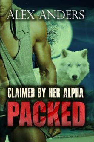 Cover of Claimed by Her Alpha