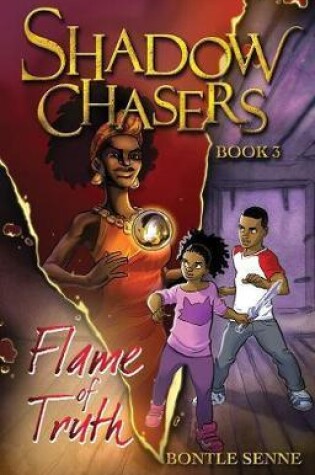 Cover of Flame of truth: Book 3