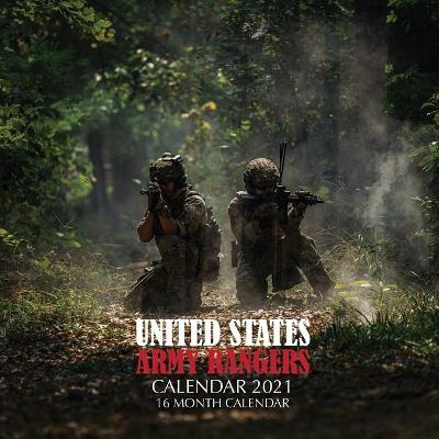 Book cover for United States Army Rangers Calendar 2021