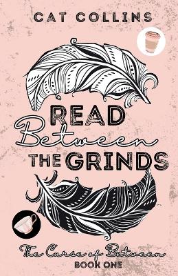 Book cover for Read Between the Grinds