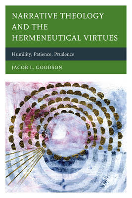 Book cover for Narrative Theology and the Hermeneutical Virtues