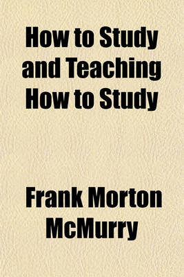 Book cover for How to Study and Teaching How to Study