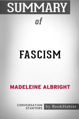 Book cover for Summary of Fascism by Madeleine Albright