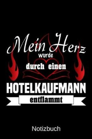 Cover of Mein Herz wurde durch einen Hotelkaufmann entflammt