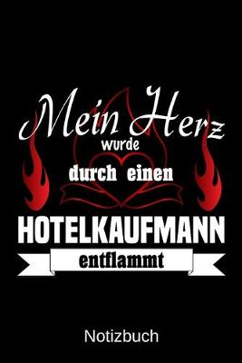 Book cover for Mein Herz wurde durch einen Hotelkaufmann entflammt