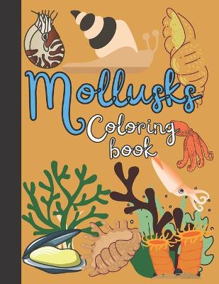 Book cover for Mollusks Coloring Book