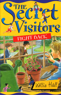 Book cover for The Secret Visitors Fight Back
