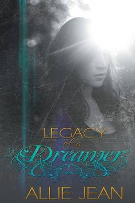 Book cover for Legacy of a Dreamer